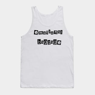 Emotional Baggage Tank Top